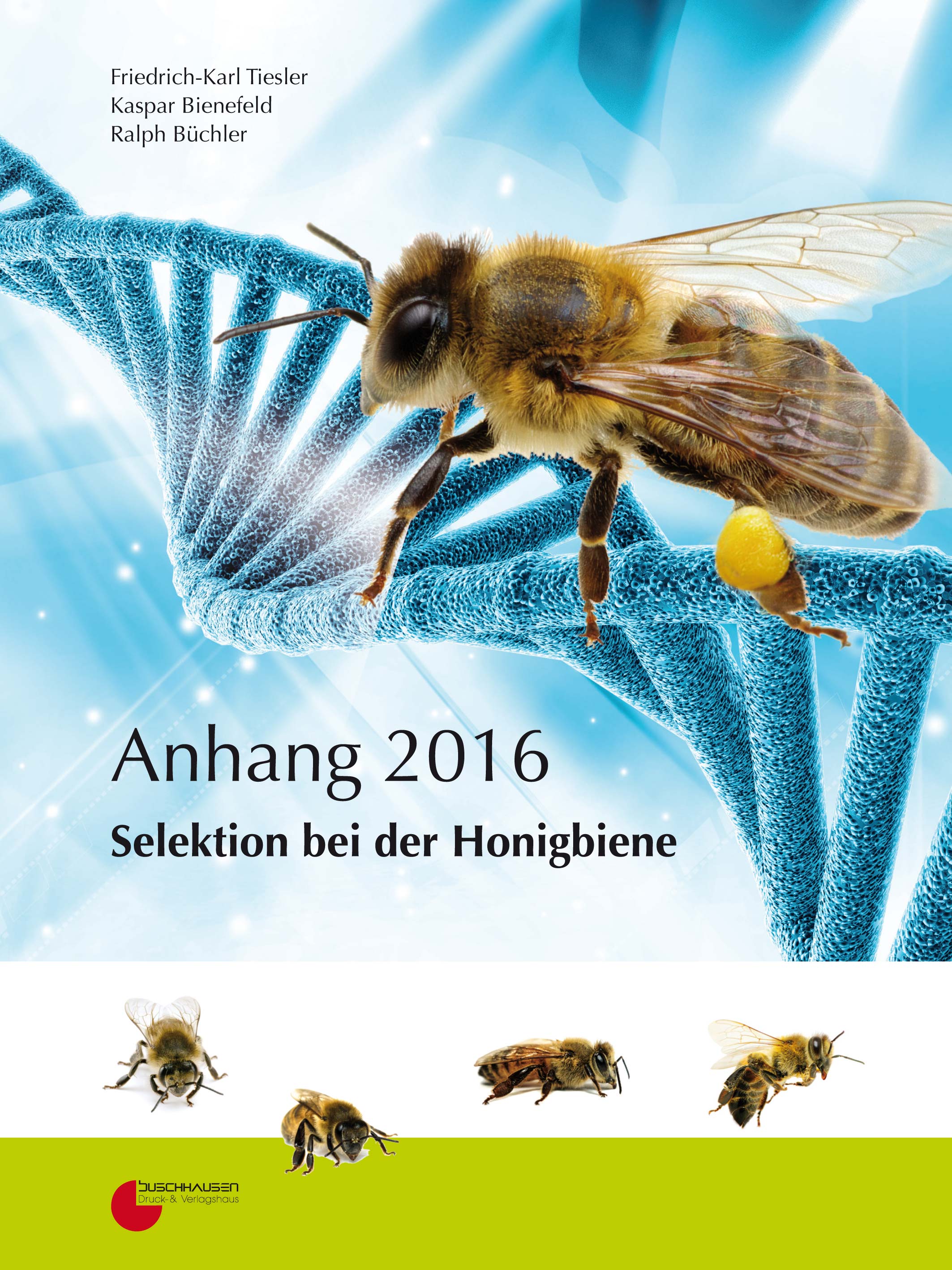 Anhang 2016, Selektion bei der Honigbiene